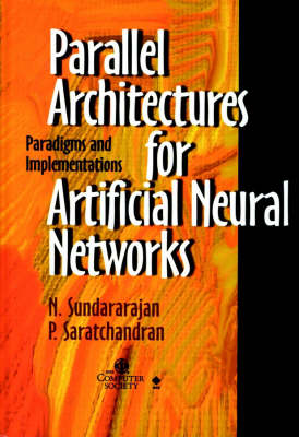 Book cover for Parallel Architectures for Artificial Neural Networks