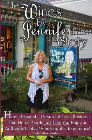 Cover of The Wines by Jennifer(R) Story