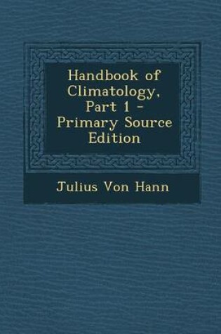 Cover of Handbook of Climatology, Part 1