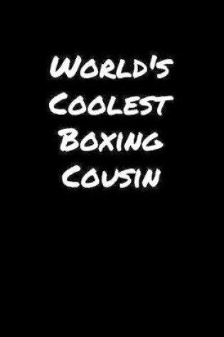 Cover of World's Coolest Boxing Cousin