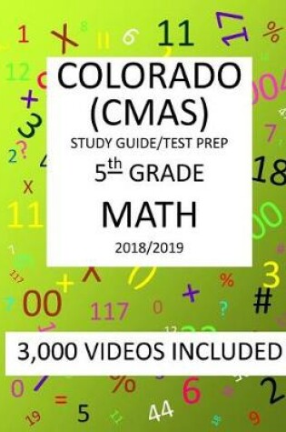 Cover of 5th Grade COLORADO CMAS, 2019 MATH, Test Prep