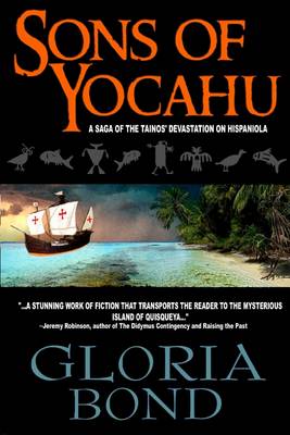Book cover for Sons of Yocahu: A Saga of the Tainos' Devastation on Hispaniola