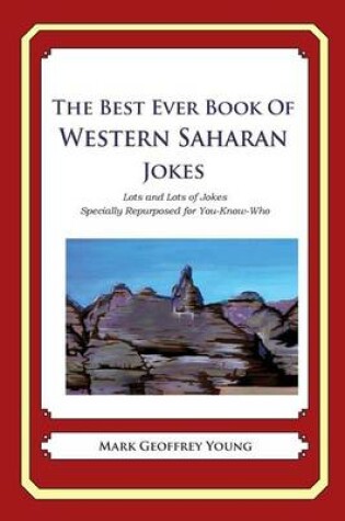 Cover of The Best Ever Book of Western Saharan Jokes