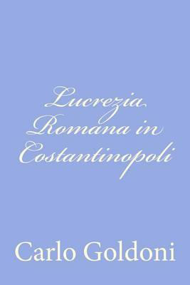 Book cover for Lucrezia Romana in Costantinopoli