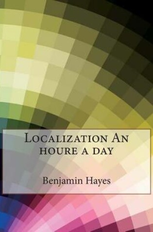 Cover of Localization an Houre a Day