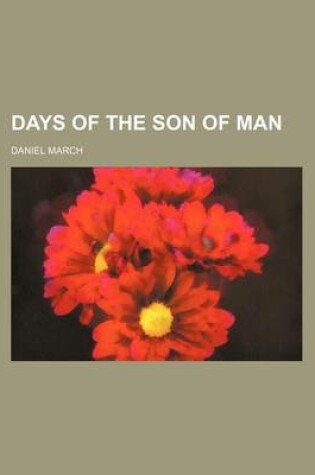 Cover of Days of the Son of Man