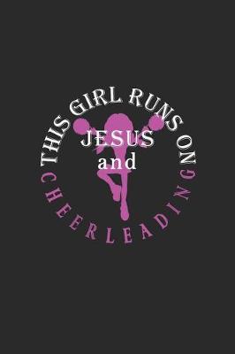 Book cover for This Girl Runs on Jesus and Cheerleading