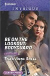 Book cover for Be on the Lookout: Bodyguard