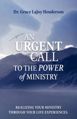 Book cover for An Urgent Call to the Power of Ministry