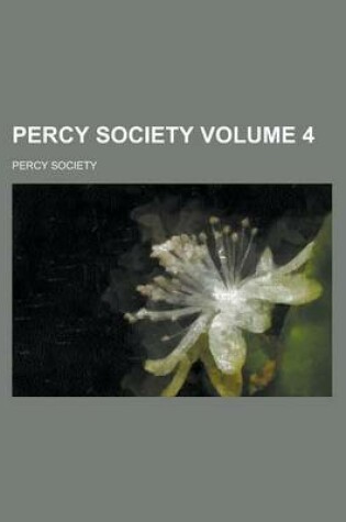 Cover of Percy Society Volume 4