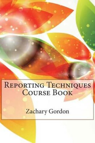 Cover of Reporting Techniques Course Book