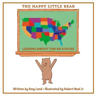 Cover of The Happy Little Bear Learns About the 50 States