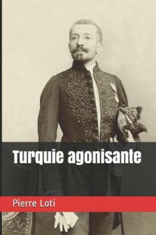 Cover of Turquie agonisante