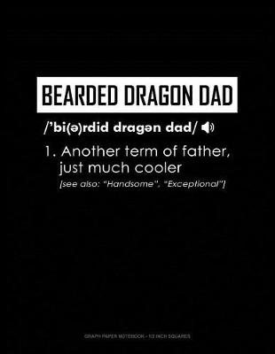 Cover of Bearded Dragon Dad Definition