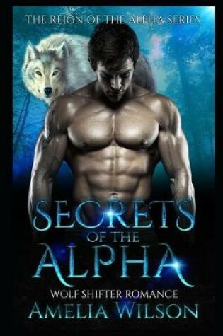 Cover of Secrets of the Alpha
