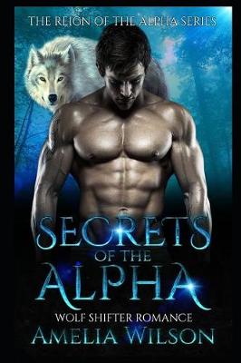 Cover of Secrets of the Alpha