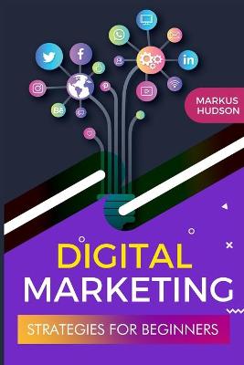 Cover of Digital Marketing Strategies for Beginners