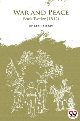 Cover of War and Peace Book 12