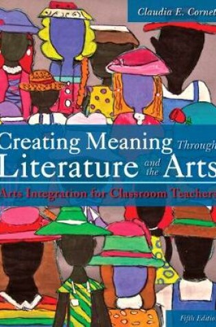Cover of Creating Meaning Through Literature and the Arts