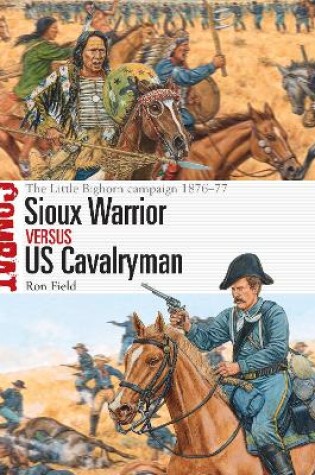 Cover of Sioux Warrior vs US Cavalryman