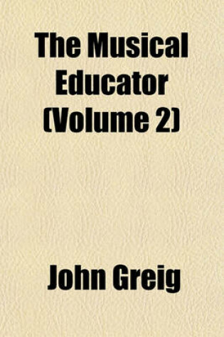 Cover of The Musical Educator (Volume 2)