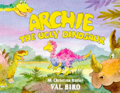 Book cover for Archie The Ugly Dinosaur(Pic.Books)