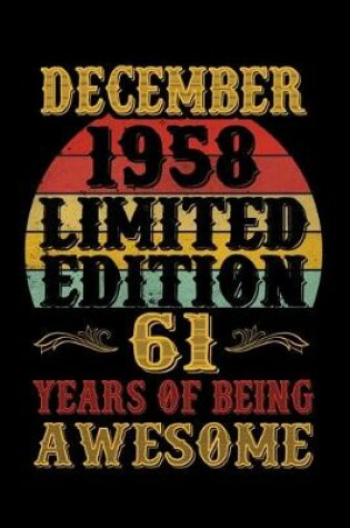 Cover of December 1958 Limited Edition 61 Years Of Being Awesome