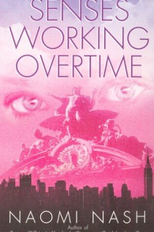 Cover of Senses Working Overtime