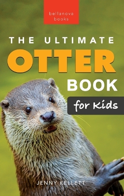Book cover for The Ultimate Otter Book for Kids