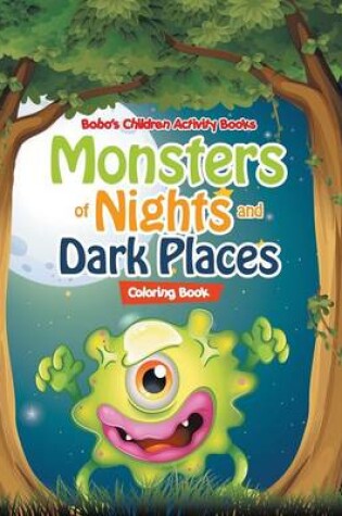 Cover of Monsters of Nights and Dark Places Coloring Book