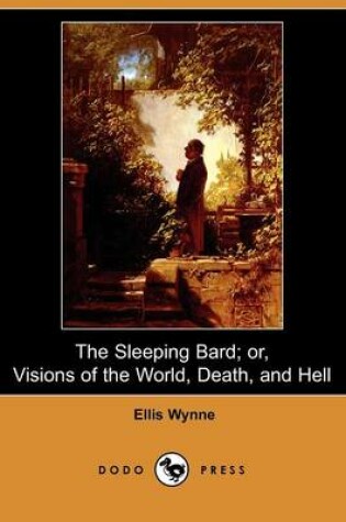 Cover of The Sleeping Bard; Or, Visions of the World, Death, and Hell (Dodo Press)