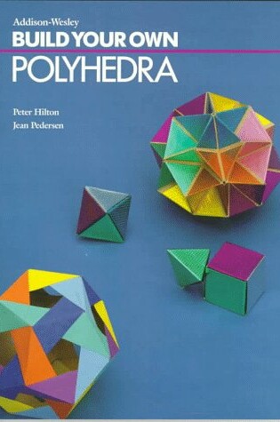 Cover of Build Your Own Polyhedra