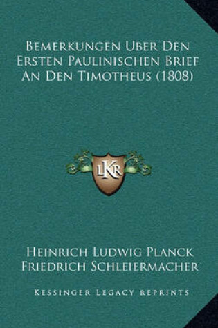 Cover of Bemerkungen Uber Den Ersten Paulinischen Brief an Den Timotheus (1808)