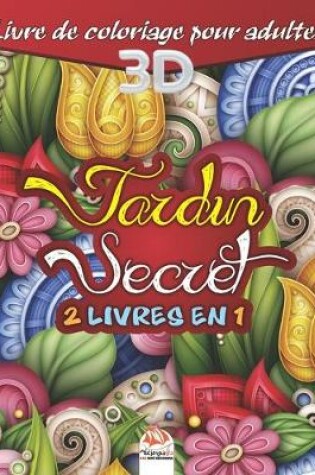 Cover of Jardin secret - 2 livres en 1