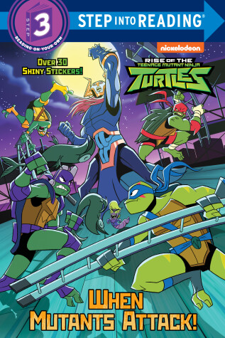 Book cover for When Mutants Attack! (Rise of the Teenage Mutant Ninja Turtles