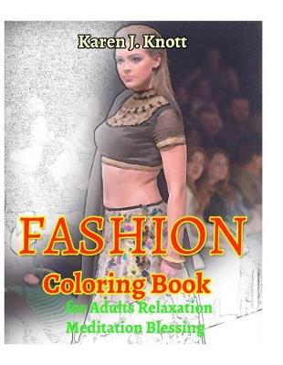 Book cover for Fashion Coloring Book for Adults Relaxation Meditation Blessing