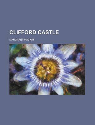 Book cover for Clifford Castle