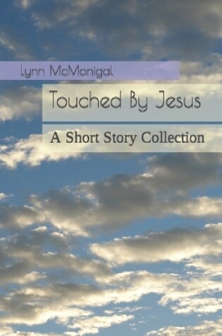 Cover of Touched By Jesus