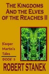 Book cover for The Kingdoms and the Elves of the Reaches II