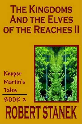 Cover of The Kingdoms and the Elves of the Reaches II