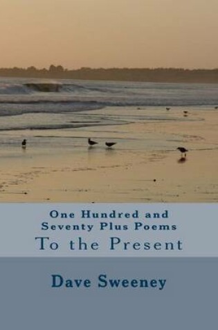 Cover of One Hundred and Seventy Plus Poems