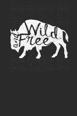 Book cover for Wild and Free