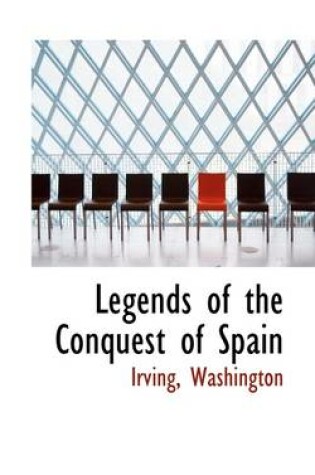 Cover of Legends of the Conquest of Spain