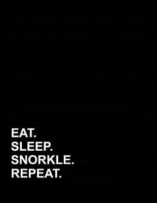 Book cover for Eat Sleep Snorkle Repeat