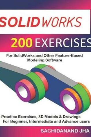 Cover of Solidworks 200 Exercises