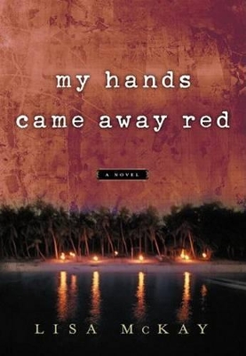 Book cover for My Hands Came Away Red