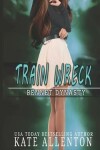 Book cover for Train Wreck