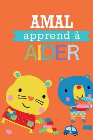 Cover of Entre Amis: Les Bonnes Mani�res: Amal Apprend � Aider