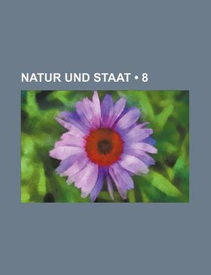 Book cover for Natur Und Staat (8 )