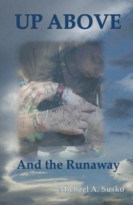 Book cover for Up Above and the Runaway